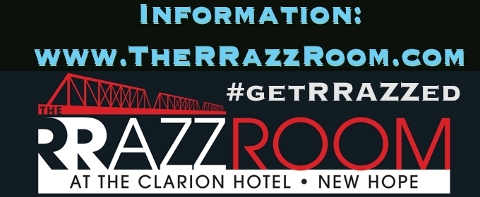 BWW Previews: THIS FALL, #GETRRAZZED IN NEW HOPE, PA at The RRAZZ ROOM New Hope PA