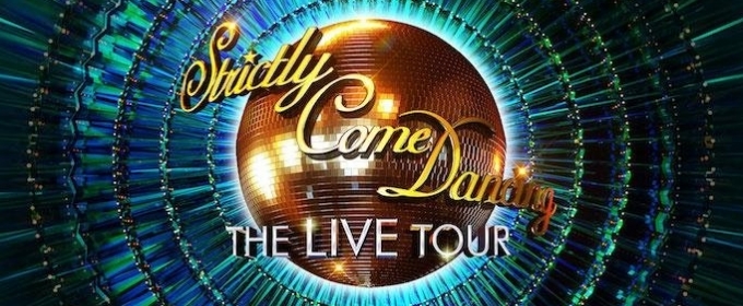 Tickets Now On Sale For The STRICTLY COME DANCING UK ARENA TOUR