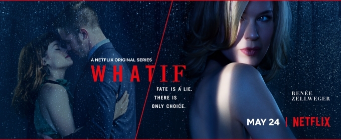 VIDEO: Netflix Releases Trailer for WHAT/IF Starring Renee Zellweger Video