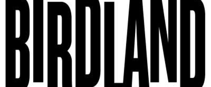 Birdland Announces April 2019 Schedule