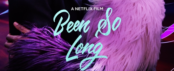VIDEO: Netflix Film BEEN SO LONG Starring Michaela Coel Premieres 10/26, Watch The… Video