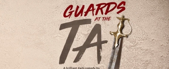 VIDEO: GUARDS AT THE TAJ Comes to Singapore this November Video