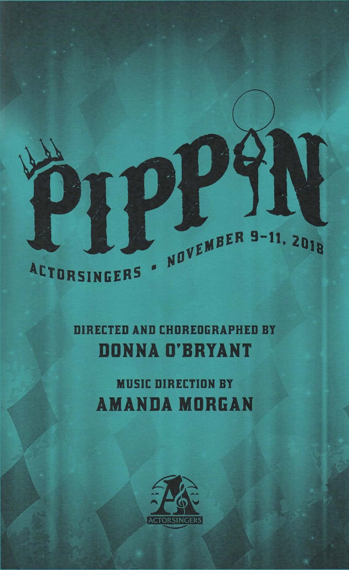 Review: PIPPIN at Actorsingers Turns Real Life into a Fantasy! 