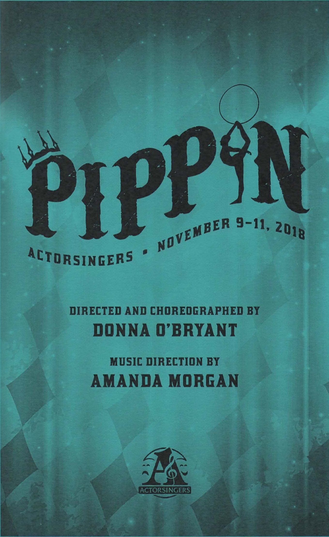 Review: PIPPIN at Actorsingers Turns Real Life into a Fantasy! Image