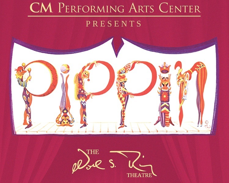 Review: CM Performing Arts Center Production of PIPPIN Is 