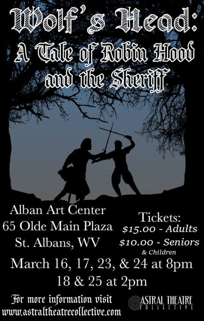 Feature: WOLF'S HEAD: A TALE OF ROBIN HOOD AND THE SHERIFF at the ALBAN ART CENTER In March!  Image