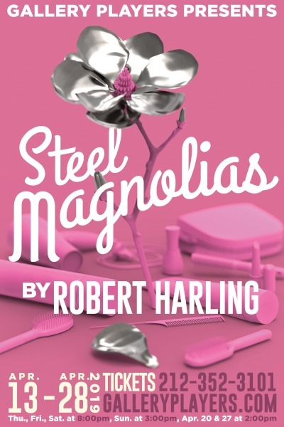 STEEL MAGNOLIAS Opens April 13 At Gallery Players 