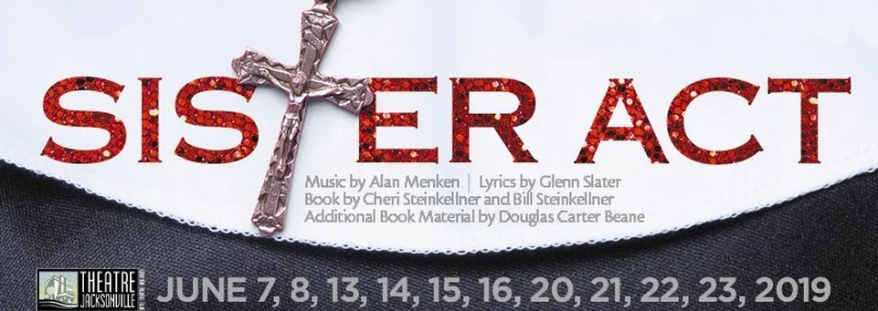 SISTER ACT Comes to Theatre Jacksonville This June! Image