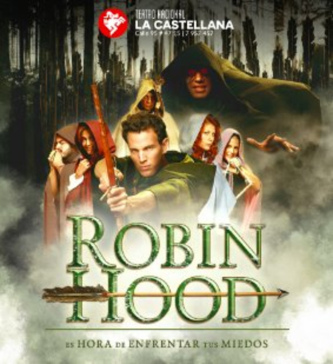 ROBIN HOOD Coming to Teatro Nacional 2/3 - 6/16  Image