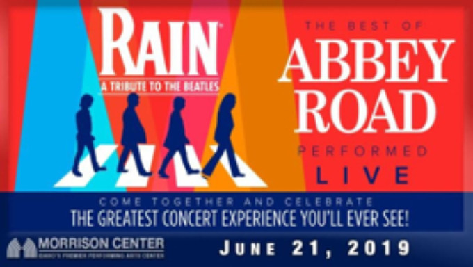 RAIN: A Tribute to the Beatles Comes to Morrison Center This June! 