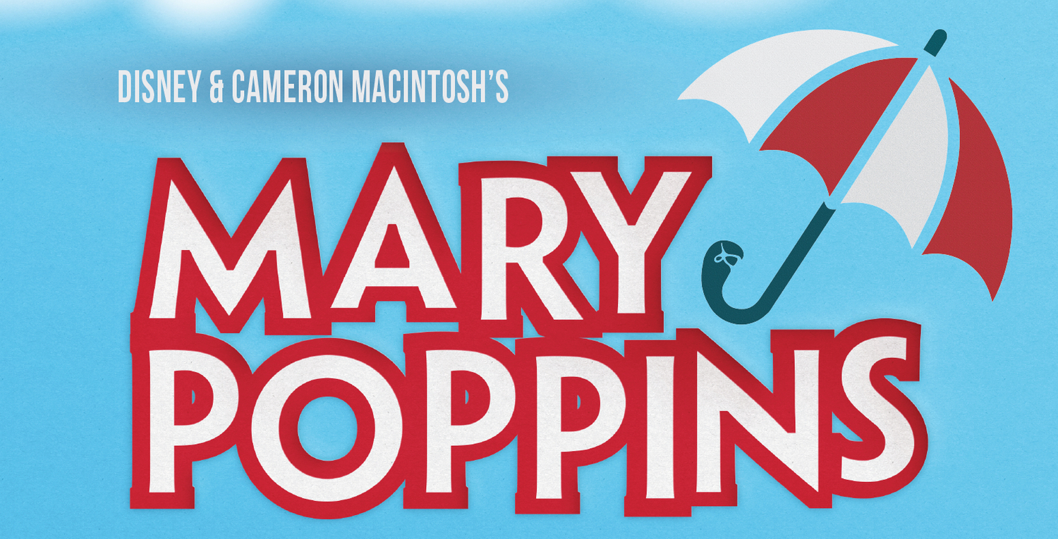 MARY POPPINS Comes To Fargo Moorhead Community Theatre 9/14 