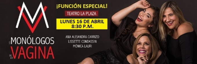 THE VAGINA MONOLOGUES Is Coming to Teatro La Plaza 