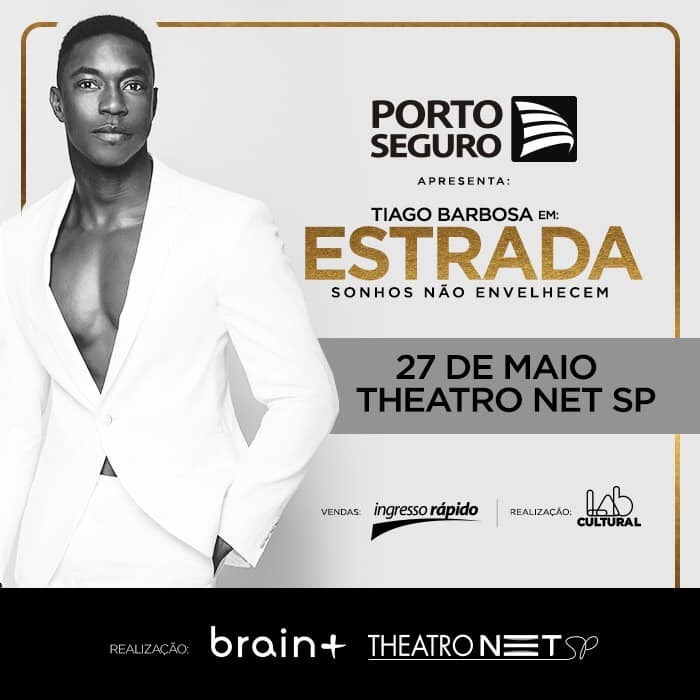 Review: For One Night Only TIAGO BARBOSA  Presents His Show: ESTRADA - SONHOS NAO ENVELHECEM, at Theatro NET SP 