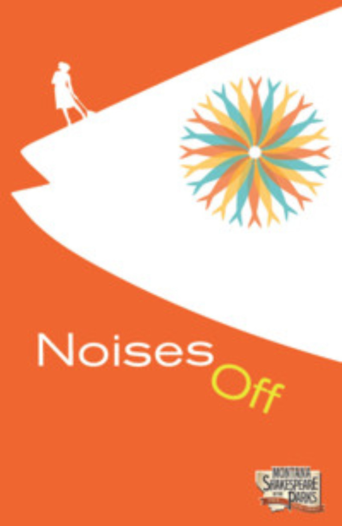 NOISES OFF Playing At Montana Shakespeare In The Parks 1/24 - 2/10 