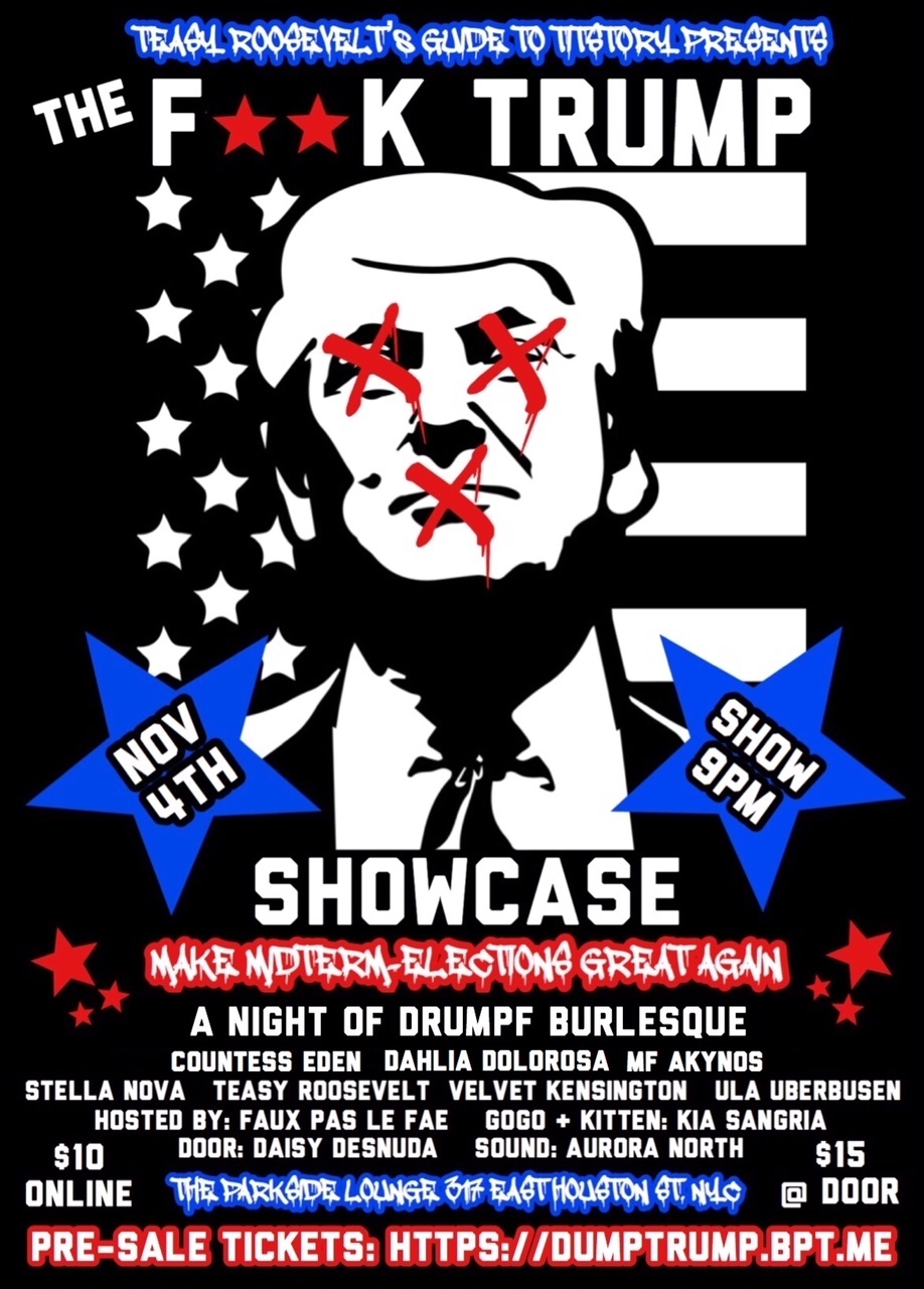 Teasy Roosevelt's Guide To Titstory Presents THE F*CK TRUMP SHOWCASE Image