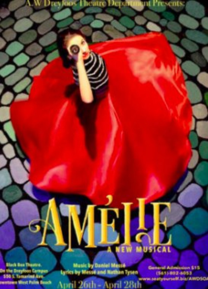 AMELIE, A NEW MUSICAL Brings Its Magic To Dreyfoos School Of The Arts 