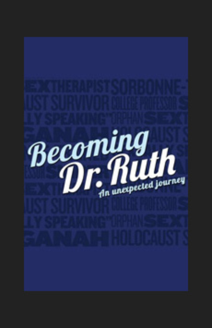 BECOMING DOCTOR RUTH Comes To Florida Repertory Company This Fall 