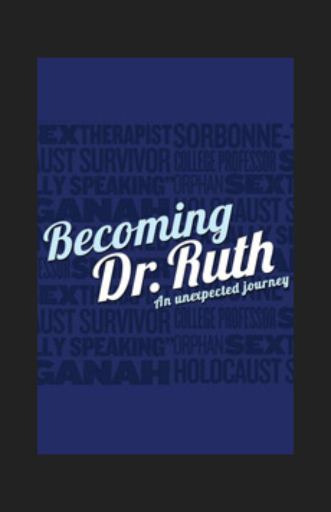BECOMING DOCTOR RUTH Comes To Florida Repertory Company This Fall Image