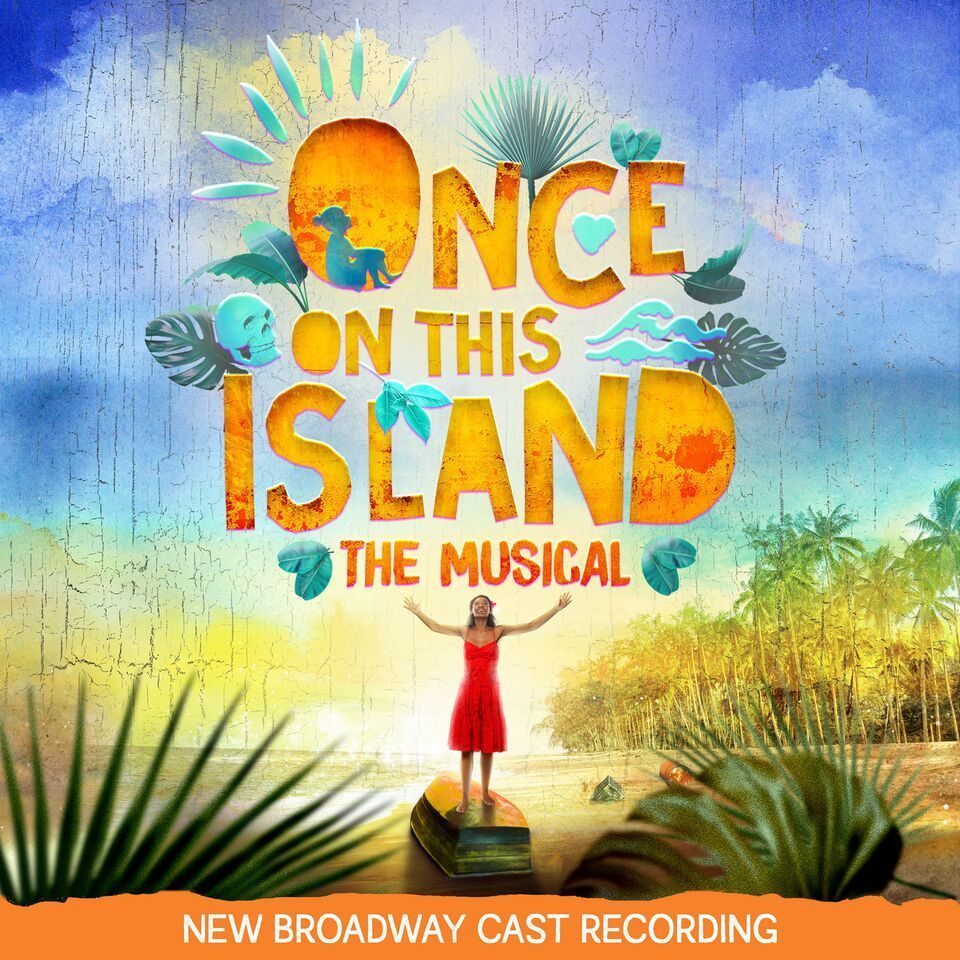 BWW Album Review: ONCE ON THIS ISLAND Revives A Classic Tale Image