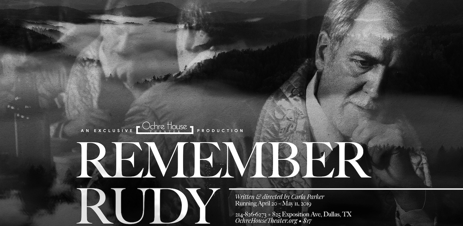 Review: REMEMBER RUDY Strives for Significance at Ochre House Theater 