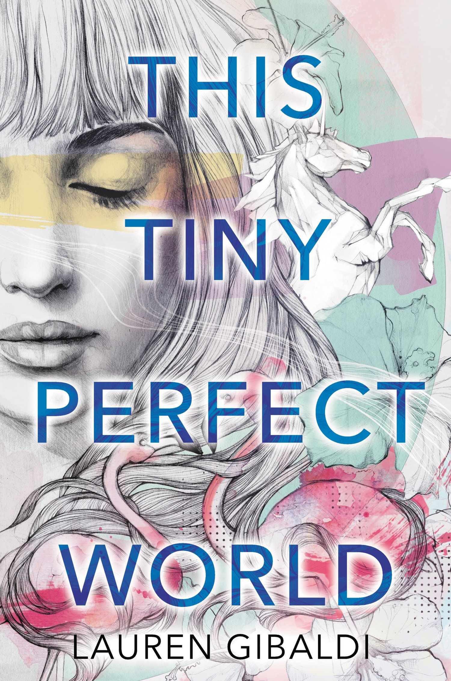 Review: THIS TINY PERFECT WORLD by Lauren Gibaldi 