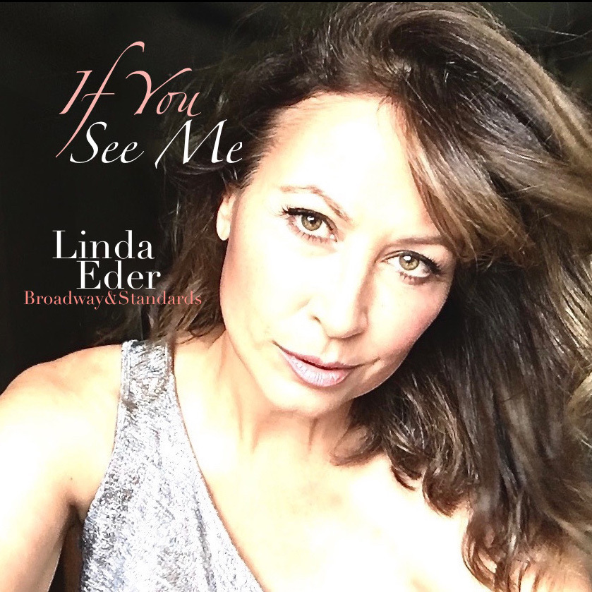 BWW Album Review: Linda Eder's IF YOU SEE ME Image