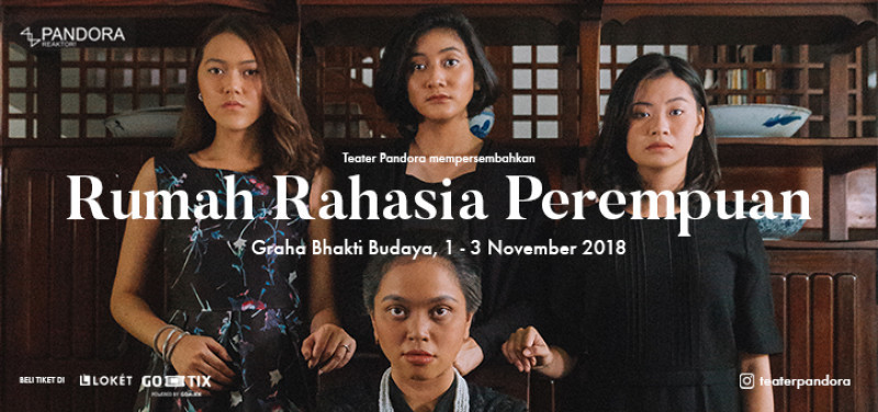 BWW Previews: TEATER PANDORA Dissects the Family Unit in RUMAH RAHASIA PEREMPUAN, November 1st-3rd Image