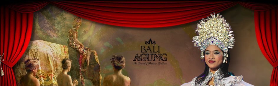 BALI AGUNG Playing At Bali Theatre Through 12/31 Image