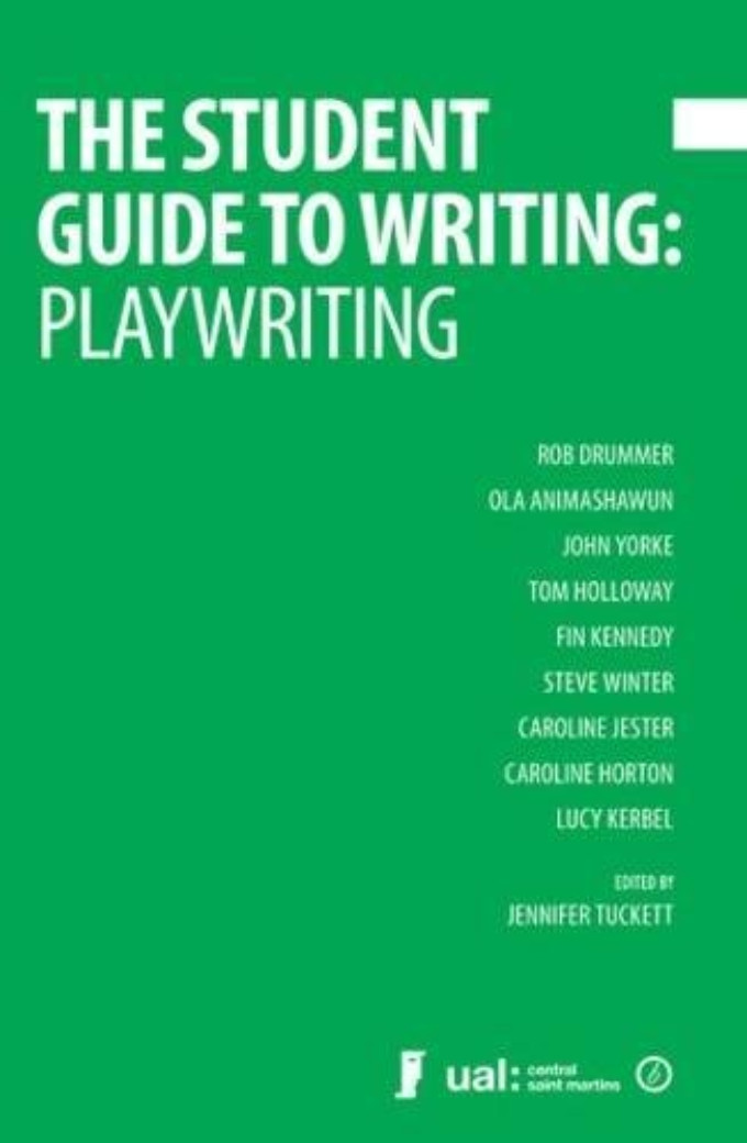 Book Review: THE STUDENT GUIDE TO WRITING: PLAYWRITING, Jennifer Tuckett Image