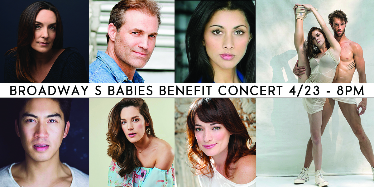 Broadway's Babies Benefit Concert Returns On April 23, 2018 At The Highline Ballroom 