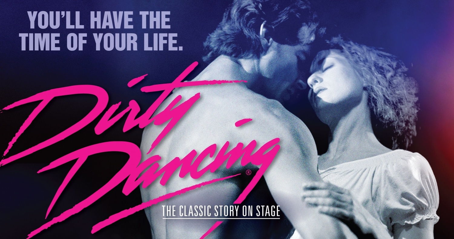 Review: DIRTY DANCING at The Playhouse Image