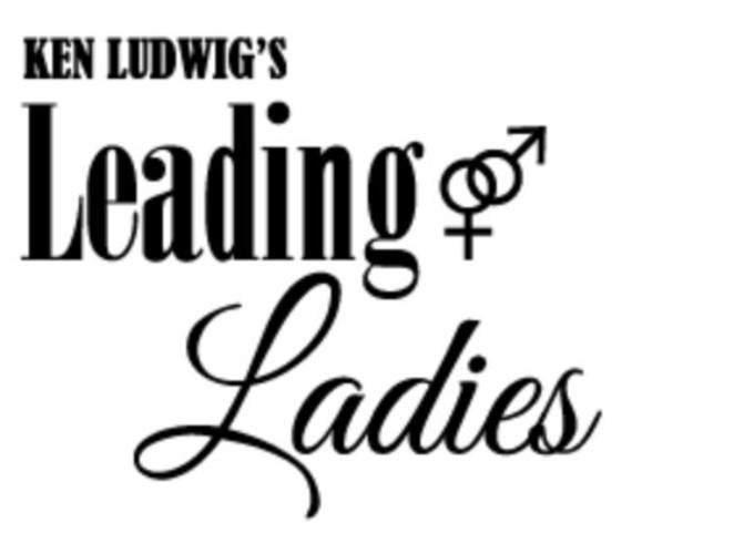 Ken Ludwig's LEADING LADIES to play at Theatre Tallahassee Next Month 