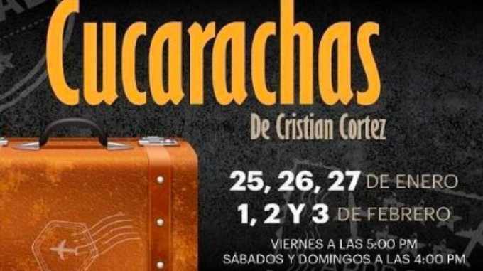 CUCARACHAS Playing Now at Cultural Trasnocho Through 2/3! Image