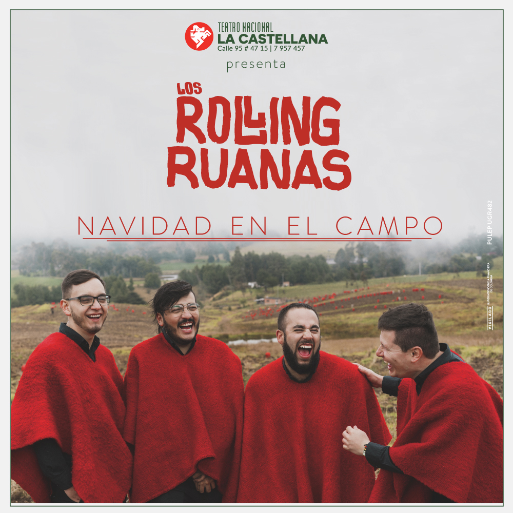 LOS ROLLING RUANAS Comes To Teatro Nacional La Castellana 12/21 Image