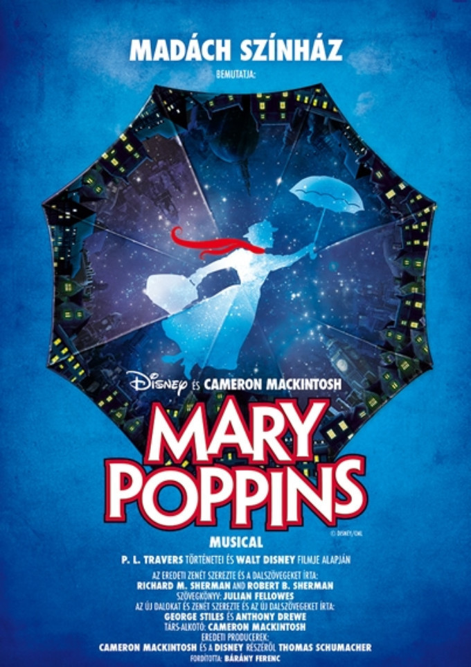 MARY POPPINS Comes To Madach Szinhaz Today Through 12/15 