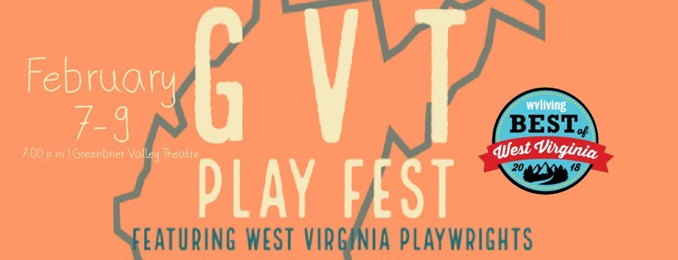 GVT PLAY FEST at GREENBRIER VALLEY THEATRE In February! 