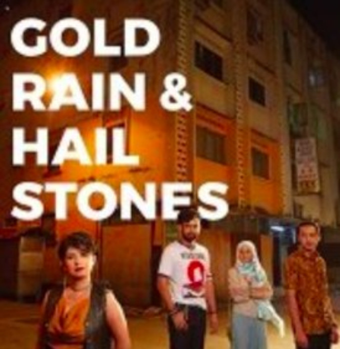 GOLD RAIN & HAILSTONES Playing at Damansara Performing Arts Center Through March 10! 