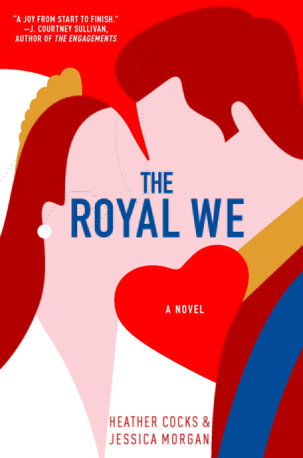 Review:  THE ROYAL WE by Heather Cocks And Jessica Morgan 