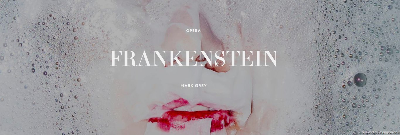 FRANKENSTEIN Comes to La Monnaie De Munt 3/8 - 3/20 Image
