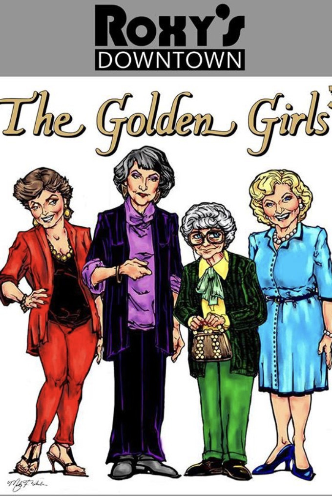Review: THE GOLDEN GIRLS at Roxy's Downtown Image