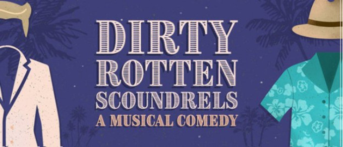 Review: DIRTY ROTTEN SCOUNDRELS at Summer Stock Austin Image