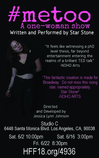 Star Stone Brings The #MeToo Movement To Hollywood Fringe! 