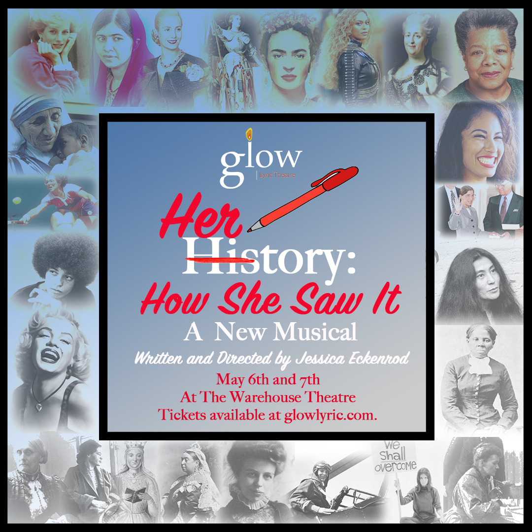 Interview: Jessica Eckenrod, writer/director of the new musical HERSTORY at GLOW Lyric Theatre Image