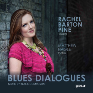 Violinist Rachel Barton Pine Plays Blues-Infused Works By Black Composers On New Cedille Records Album 