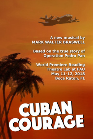 FAU Theatre Lab Presents Braswell's Musical CUBAN COURAGE Image