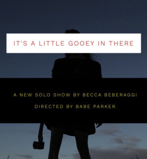 Writer/Comedian Becca Beberaggi Gets GOOEY At Solocom This Month Image