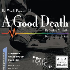 Also Known As Theatre Debuts With World Premiere Production Of A GOOD DEATH 
