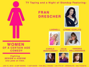 WOMEN OF A CERTAIN AGE Comedy Show To Welcome Fran Drescher! Image