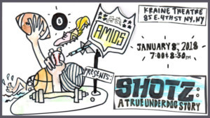 Amios presents SHOTZ: A TRUE UNDERDOG STORY Image