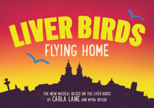Liverpool's Royal Court Presents LIVER BIRDS FLYING HOME Image